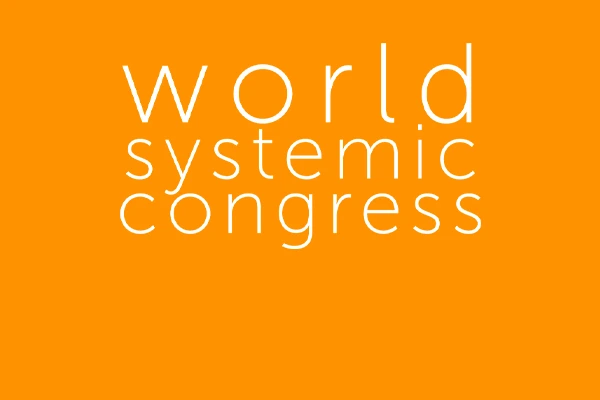 World Systemic Congress : le  rdv des professionnels de la systémie
